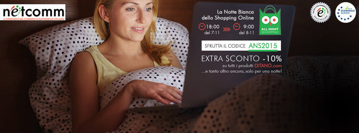 Ditano partecipa all’ Iniziativa “All Night Shopping”, La Notte Bianca Dello Shopping Online 2015