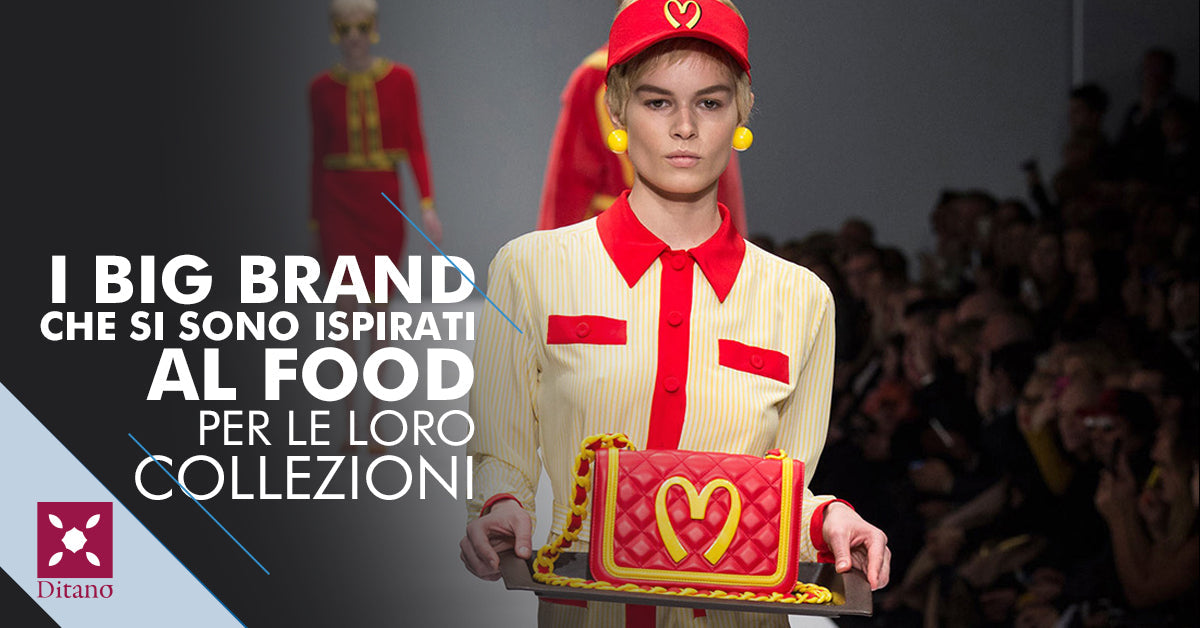 I big brand che si sono ispirati al food per le loro collezioni