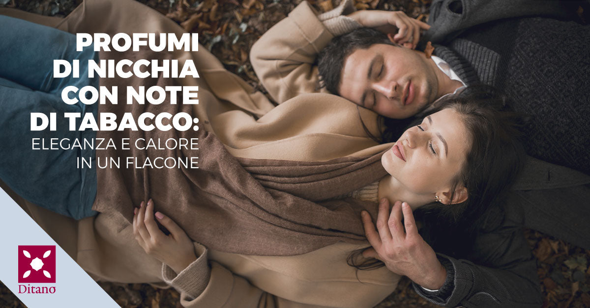 Profumi di nicchia con note di tabacco: eleganza e calore in un flacone