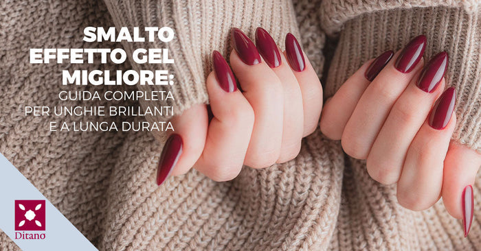Smalti effetto gel migliori: guida completa per unghie brillanti e a lunga durata