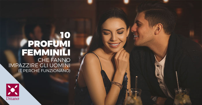 10 profumi femminili che fanno impazzire gli uomini (e perché funzionano)