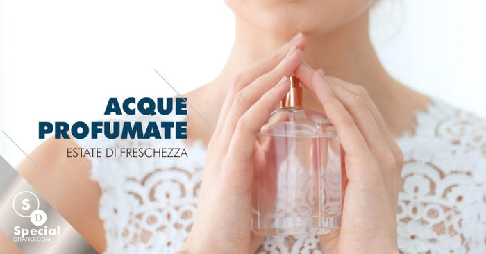 Acque profumate corpo: un’estate all’insegna di freschezza e leggerezza