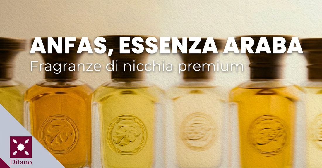 Fragranze Anfas: profumi arabi di nicchia tra oud, ambra e spezie