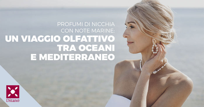Profumi di nicchia con note marine: un viaggio olfattivo tra oceani e mediterraneo
