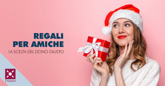 Regali di natale per amiche: la scelta del dono giusto