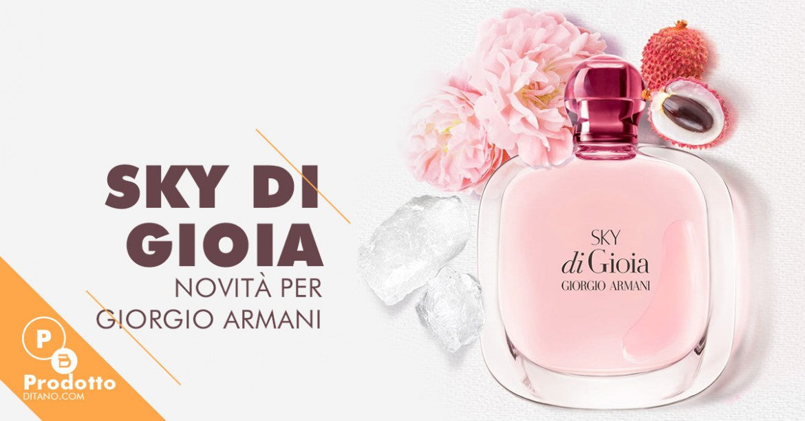 Profumo Armani: il nuovo Sky di Gioia