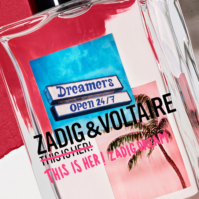 This is Her! Zadig Dream 50 ML